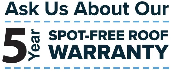 Roof Cleaning | Ask us about our 5 year spot-free roof warranty