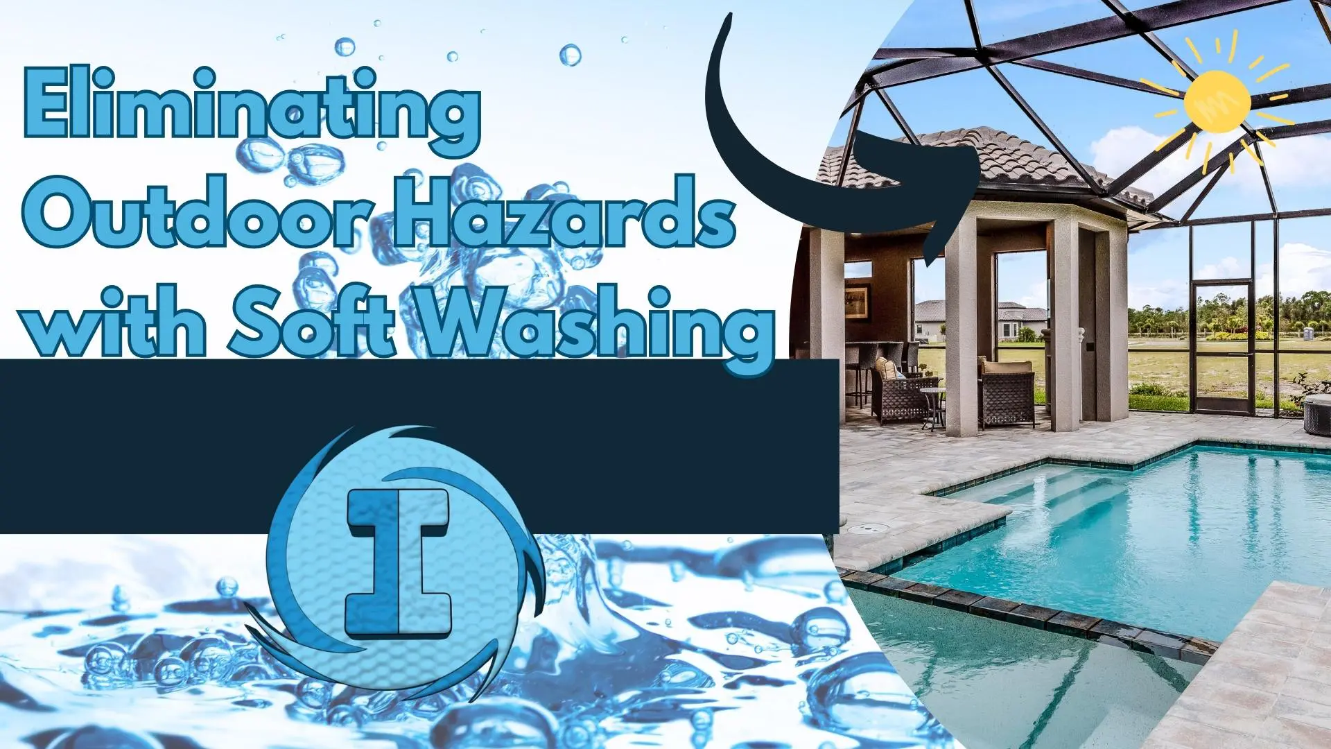 Summer Safety: Eliminating Poolside Hazards with Soft Wash Techniques