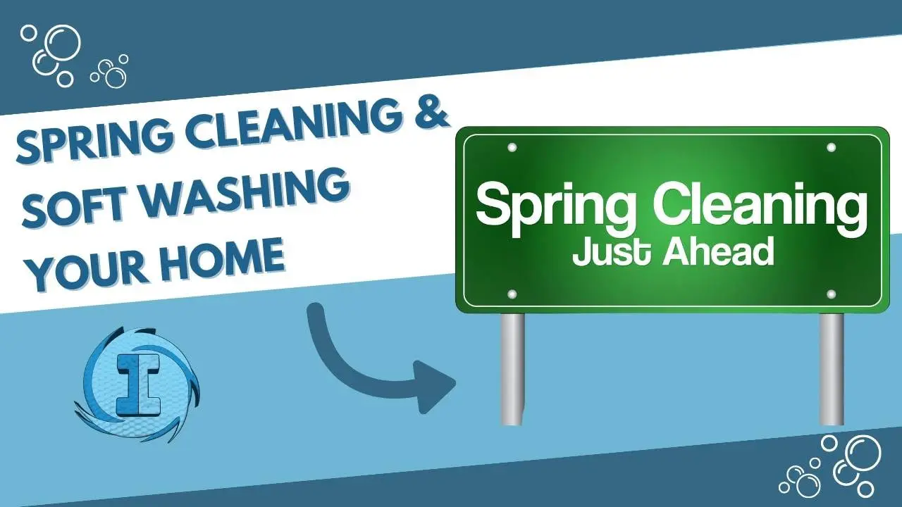 Why Should Soft Washing Be Part of Spring Cleaning?